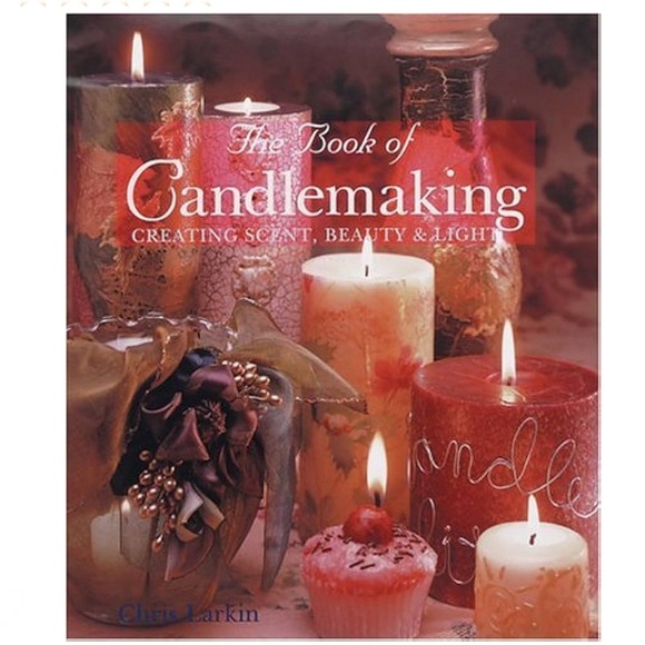 Chris Larkin The Book Of Candlemaking: Creating Scent, Beauty & Light Paperback - Picture 1 of 5